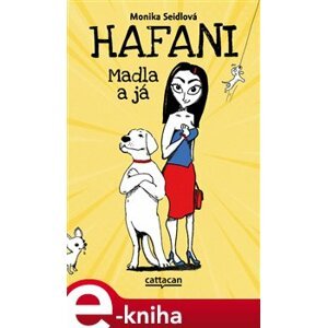 Hafani - Madla a já - Monika Seidlová e-kniha