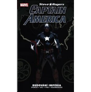 Captain America: Steve Rogers 3: Budování impéria - Rachelle Rosenberg, Nick Spencer, Jesus Saiz