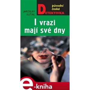 I vrazi mají své dny - Jaroslav Kuťák e-kniha