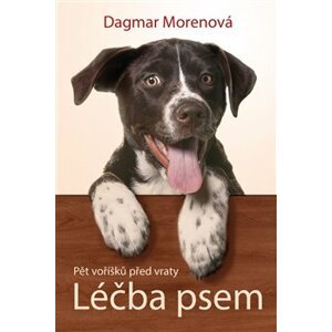 Léčba psem - Dagmar Morenová