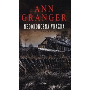Nedokončená vražda - Ann Granger