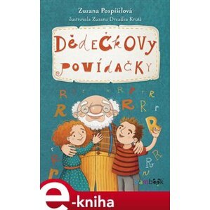 Dědečkovy povídačky - Zuzana Pospíšilová e-kniha