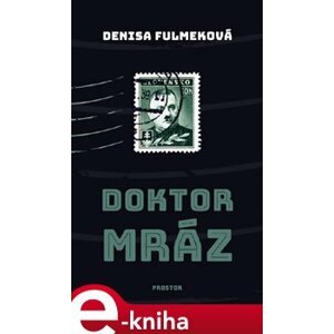 Doktor Mráz - Denisa Fulmeková e-kniha
