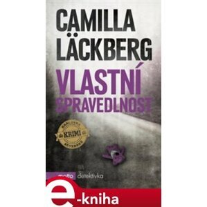 Vlastní spravedlnost - Camilla Läckberg e-kniha
