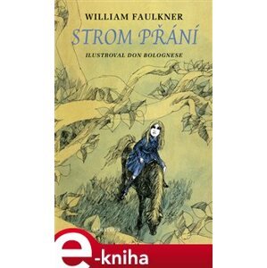 Strom přání - William Faulkner e-kniha
