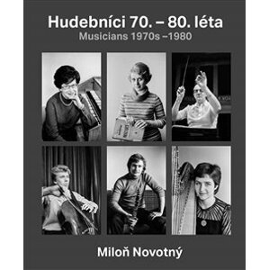 Miloň Novotný - Hudebníci 70. – 80. léta - Miloň Novotný, Dana Kyndrová