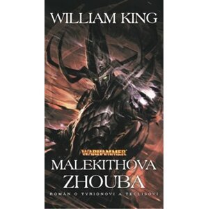 Malekithova zhouba - Warhammer - William King
