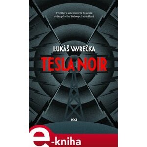 Tesla Noir - Lukáš Vavrečka e-kniha