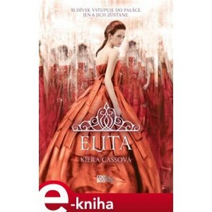 Elita - Kiera Cassová e-kniha