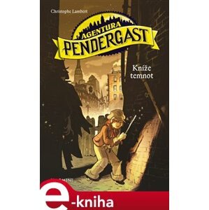 Agentura Pendergast – Kníže temnot - Christophe Lambert e-kniha