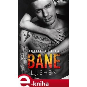 Bane: Prokletá láska - L.J. Shen e-kniha