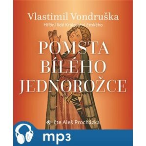 Pomsta bílého jednorožce, mp3 - Vlastimil Vondruška
