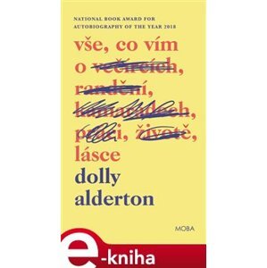 Vše, co vím o lásce - Dolly Alderton e-kniha