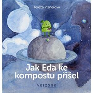 Jak Eda ke kompostu přišel - Tereza Víznerová