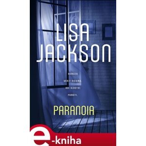 Paranoia - Lisa Jackson e-kniha
