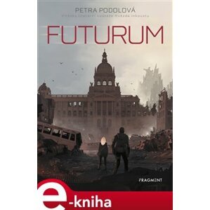 Futurum - Petra Podolová e-kniha