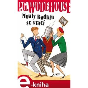 Monty Bodkin se vrací - Pelham Grenvill Wodehouse e-kniha