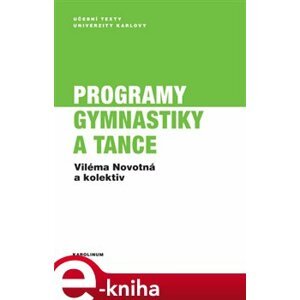 Programy gymnastiky a tance - Viléma Novotná e-kniha