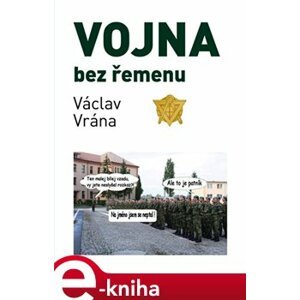 Vojna bez řemenu - Václav Vrána e-kniha