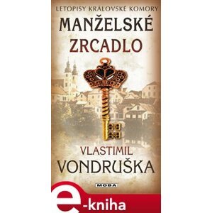 Manželské zrcadlo - Vlastimil Vondruška e-kniha