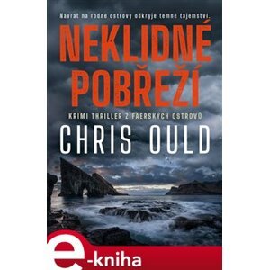 Neklidné pobřeží - Chris Ould e-kniha
