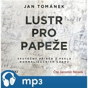 Lustr pro papeže, mp3 - Jan Tománek