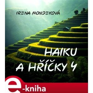 Haiku a hříčky 4 - Irena Mondeková e-kniha