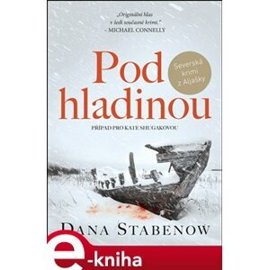 Pod hladinou - Dana Stabenow e-kniha