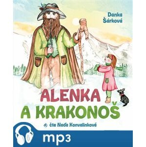 Alenka a Krakonoš, mp3 - Danka Šárková