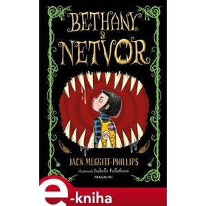 Bethany a netvor - Jack Meggitt-Phillips e-kniha