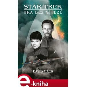 Hra bez vítězů. Star Trek: Typhonský pakt I - David Mack e-kniha