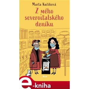 Z mého severoitalského deníku - Marta Kučíková e-kniha