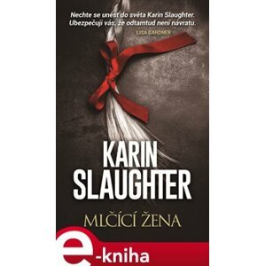 Mlčící žena - Karin Slaughter e-kniha