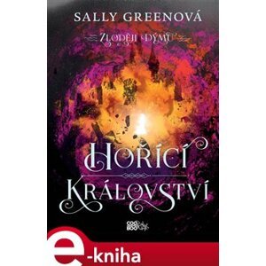 Hořící království - Sally Greenová e-kniha