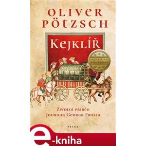 Kejklíř. Životní příběh Johanna Georga Fausta - Oliver Pötzsch e-kniha