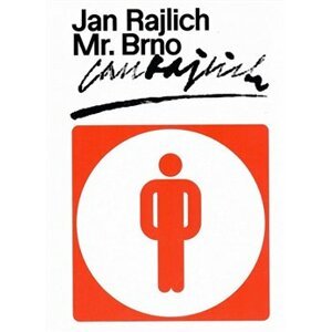 Jan Rajlich 100 . Mr. Brno