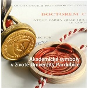 Akademické symboly v životě Univerzity Pardubice - Petr Vorel, Valerie Wágnerová