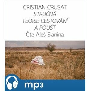 Stručná teorie cestování a pouště, mp3 - Cristian Crusat
