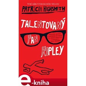Talentovaný pan Ripley - Patricia Highsmithová e-kniha