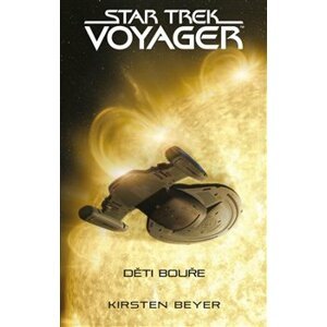 Star Trek: Voyager – Děti bouře - Kirsten Beyer