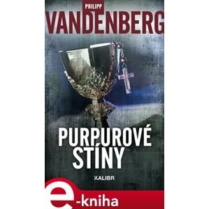 Purpurové stíny - Philipp Vandenberg e-kniha