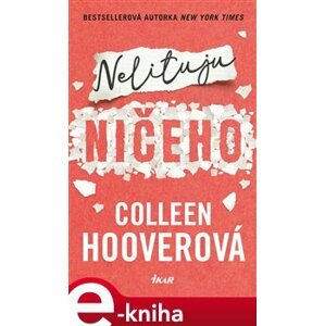 Nelituju ničeho - Colleen Hooverová e-kniha