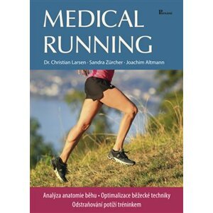 Medical running - Christian Larsen, Sandra Zürcher, Joachim Altmann