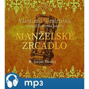 Manželské zrcadlo, mp3 - Vlastimil Vondruška