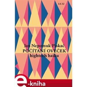 Počítání oveček (hightech haiku) - Jan Nepomuk Piskač e-kniha