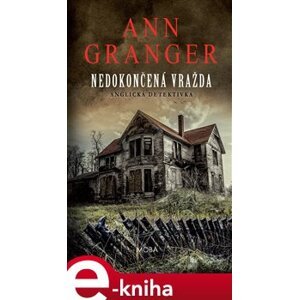 Nedokončená vražda - Ann Granger e-kniha