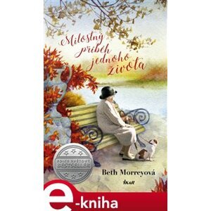 Milostný příběh jednoho života - Beth Morreyová e-kniha