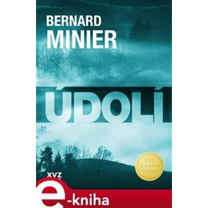 Údolí - Bernard Minier e-kniha