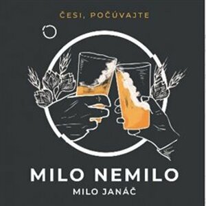 Milo nemilo, CD - Milo Janáč