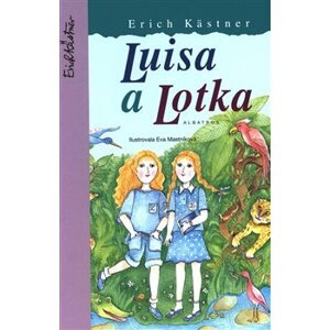 Luisa a Lotka - Erich Kästner